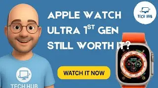 Apple Watch Ultra 1st Generation in 2024 - Apple Buying Guide
