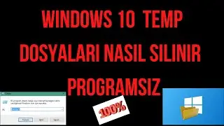 Windows10 da Geçici Dosyalar nasıl silinir programsız 2020