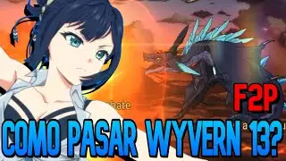 ¿COMO PASAR WYVERN 13? I F2P I WIVERN 13 I EPIC SEVEN I COMO PASE YO WYVERN 13