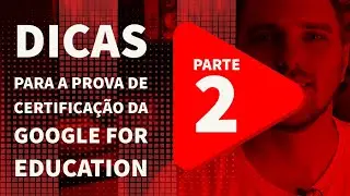 Dicas para tirar a certificação Google Nível 1 - Parte prática - Aula 1