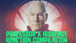 Professor Charles Xavier audience reaction compilation |Doctor Strange Multiverse of madness