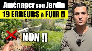 Aménager son Jardin : 19 ERREURS à FUIR !! ❌ (la dernière c'est la pire...)