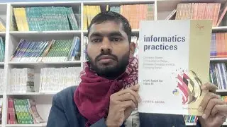 Sumita Arora Information Practice Class 11th For CBSE Full Review With Detailed Explanation 