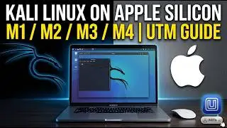 How to Install Kali Linux on Mac M1/M2/M3/M4 | Run Kali Linux on Apple Silicon Using UTM