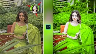 Lightroom New Lime Green Tone Photo Editing | Bright Green Tone Lightroom Photo Editing | Lr Editing