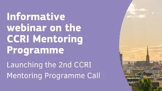 Informative webinar on the CCRI Mentoring Programme