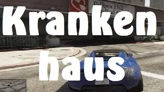 GTA 5 Online | in das Krankenhaus kommen | v1.07 | HD |