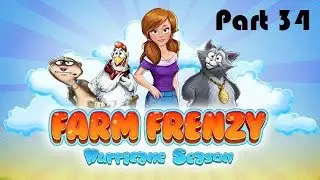 Farm Frenzy: Hurricane Season - Gameplay Part 34 (Level 85)