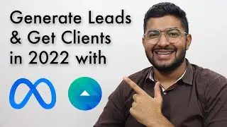 How To Get Cients with Facebook Advertising - Facebook Ads Lead Generation (2022 Updated Method)