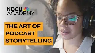 The Art of Podcast Storytelling
