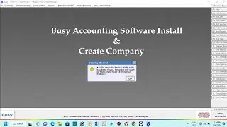 Busy accounting software install & Create company 2024