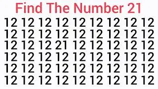 Find the number 21 test your eyes; focus your mind