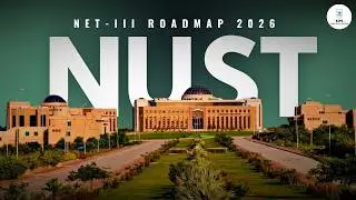 NUST Admissions 2026 Complete Guide | NET 2026, Eligibility, Merit & How To Apply 