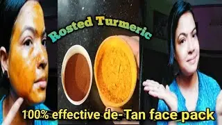 💯 Effective Suntan Removal  facepack || Rosted Turmeric facepack || Best tan removal pack
