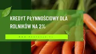 Kredyt 2% dla rolników