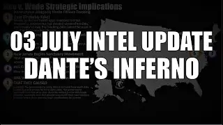 03 July Intel Update: Dante's Inferno