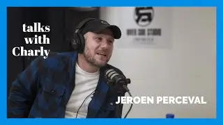 Talks With Charly : Jeroen Perceval