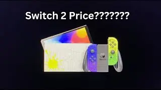 Price Reveal: Switch 2 Price Will Be What??????