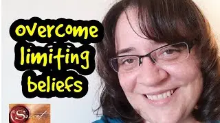 How to overcome your limiting beliefs (Law of Attraction)