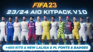 23/24 AIO Kits V10 Mod For FIFA 23 (+480 Kits, New Fonts, New Badges) TU17.1