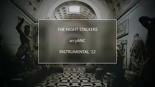 THE NIGHTSTAKERS '22 INSTRUMENTAL by arcyANC #horrorcore #rza #Wufam #oldschool #live #rap