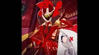 Alastor Edit (Sucks)