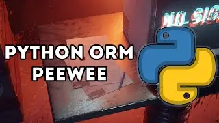 ORM PEEWEE для PYTHON / удобное управление базами данных через классы