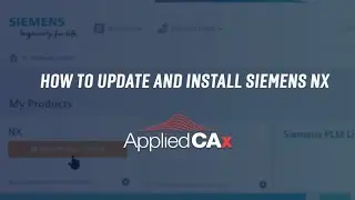 How to update to the latest NX release | Siemens NX