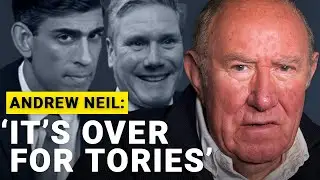 Andrew Neil's SCATHING predictions for the general election