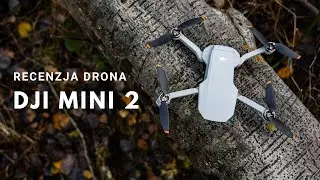 DJI Mini 2 - Recenzja drona dla początkujących