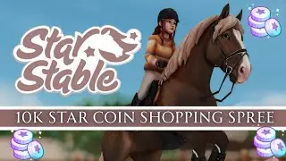 10K Star Coin Shopping Spree!!!!!! || Star Stable Online