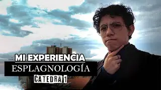 Mi experiencia con ESPLAGNOLOGÍA en CATEDRA 1👀 - Parte 2 👨‍⚕️ | JohanF