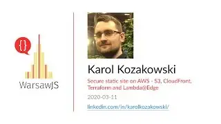 Karol Kozakowski — Secure static site on AWS - S3, CloudFront, Terraform and Lambda@Edge [EN]