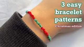 how to make easy bracelet | friendship bracelet tutorial for beginners | Christmas bracelet patterns