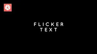 flicker text effect in kinemaster || text flicker effect in kinemaster || kinemaster tutorial
