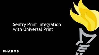Beacon Sentry Print Integration with Universal Print