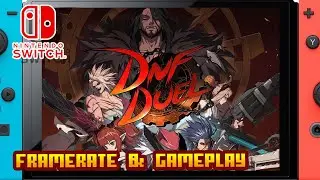DNF Duel: Who's Next - (Nintendo Switch) - Framerate & Gameplay