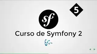05. Curso de Symfony 2 - Doctrine el ORM de Symfony 2.