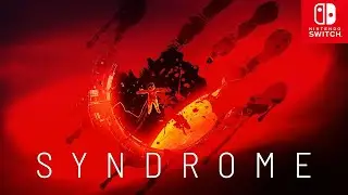 Syndrome Nintendo Switch Gameplay Video