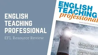 EFL Resource Review - English Teaching Professional Magazine