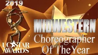 UC Star Awards : 2019 Midwestern Choreographer of Year Nominees
