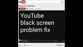 YouTube black screen problem fix hindi
