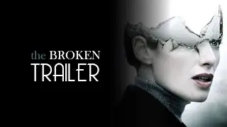 The Broken (2008) Trailer Remastered HD