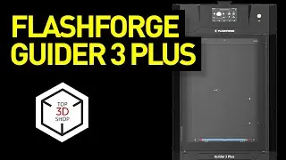 Flashforge Guider 3 Plus visión general: Impresora 3D FDM de gran formato para prototipado rápido