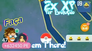 Faça pelo menos 600k de Exp em 1 hora! - Pokémon Go