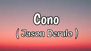 Jason Derulo x Puri x Jhorrmountain - Coño (Lyrics)