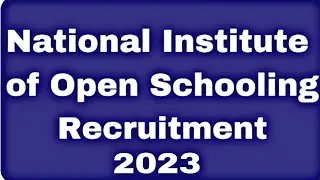 NIOS Group A B C Various Post Recruitment 2023 | National Institute of Open Schooling Vacancy 2023