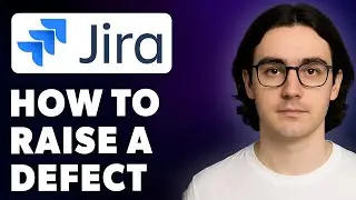 How To Raise A Defect In Jira- Real Time Example [2025 Guide]