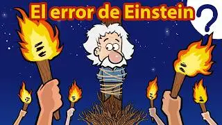 ¿En qué falló Einstein?