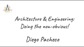 Architecture Engineering: Doing the non-obvious